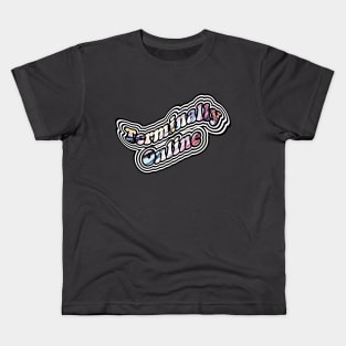 Terminally Online Kids T-Shirt